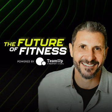 The Future of Fitness Podcast Photo.